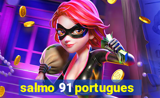 salmo 91 portugues